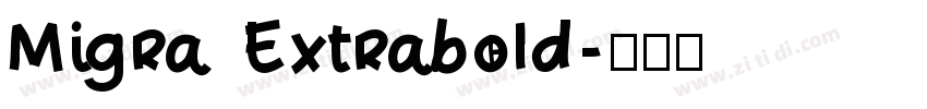 Migra Extrabold字体转换